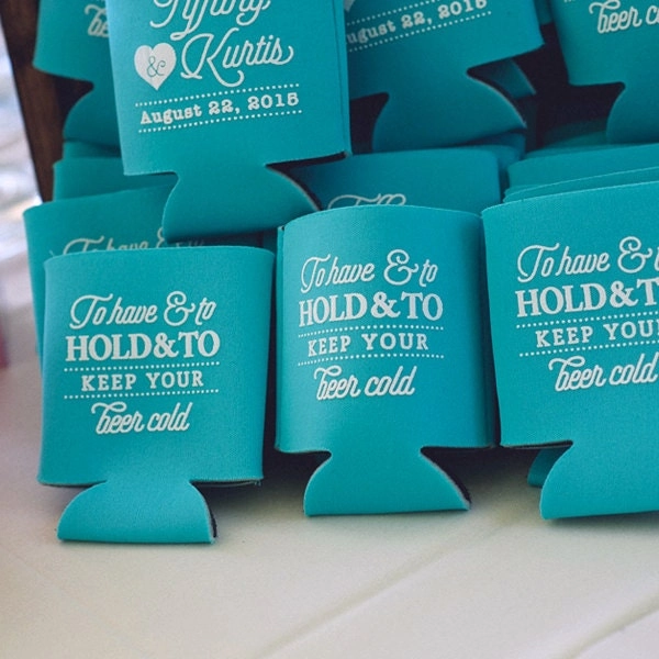 To Have and To Hold - Wedding Can Cooler #26R